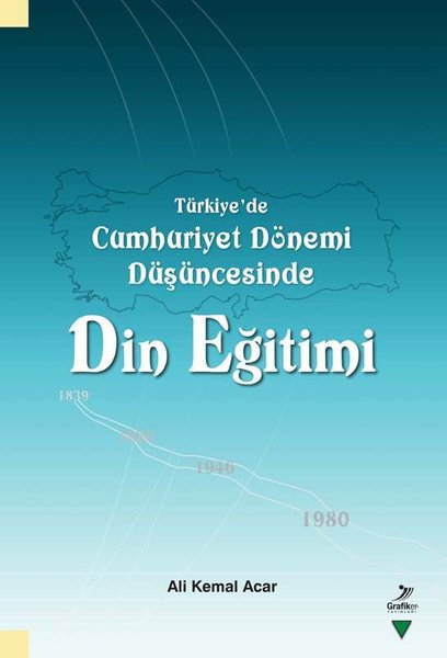 Türkiye'de Cumhuriyet Dönemi Düşüncesinde Din Eğitimi