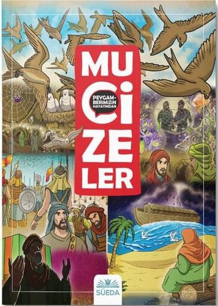 Peygamberimizin Hayatından Mucizeler