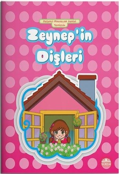 Zeynep'in Dişleri