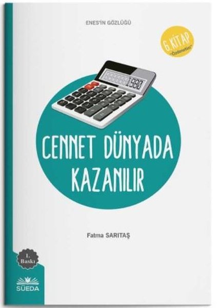 Cennet Dünyada Kazanılır - 6.Kitap - Enes'in Gö...