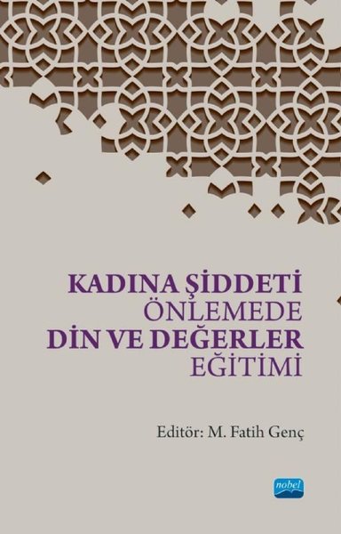 Kadına Şiddeti Önlemede Din ve Değerler Eğitimi