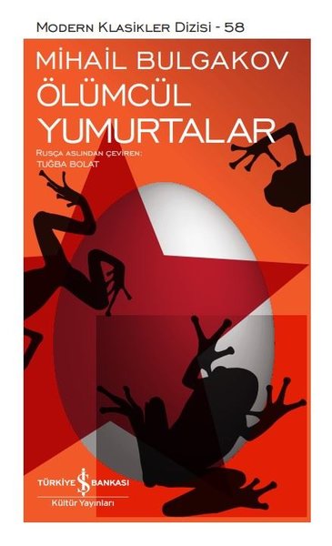 Ölümcül Yumurtalar - Modern Klasikler Dizisi - 58