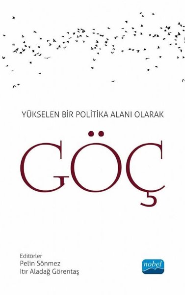 Yükselen Bir Politika Alanı Olarak Göç