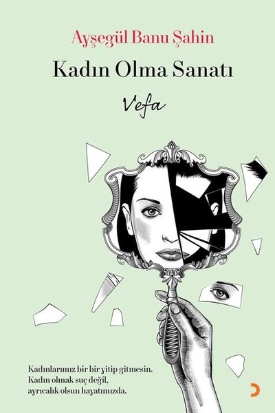 Kadın Olma Sanatı - Vefa