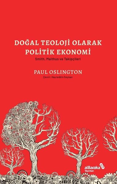 Doğal Teoloji Olarak Politik Ekonomi - Smith Malthus ve Takipçileri