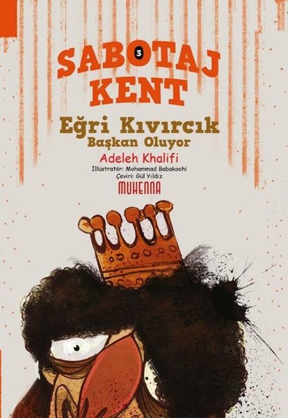 Sabotaj Kent 3 - Eğri Kıvırcık Başkan Oluyor!