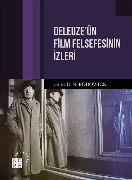 Deleuze'ün Film Felsefesinin İzleri