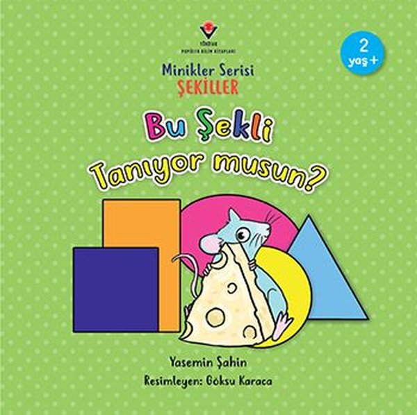 Minikler Serisi - Şekiller - Bu şekli Tanıyor musun?