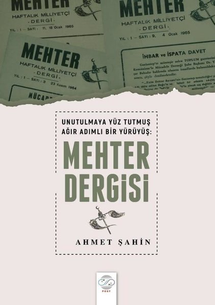 Unutulmaya Yüz Tutmuş Ağır Adımlı Bir Yürüyüş: Mehter Dergisi