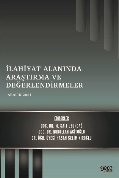 İlahiyat Alanında Araştırma ve Değerlendirmeler - Aralık 2021