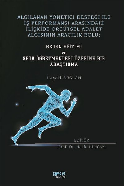 Algılanan Yönetici Desteği İle İş Performansı A...