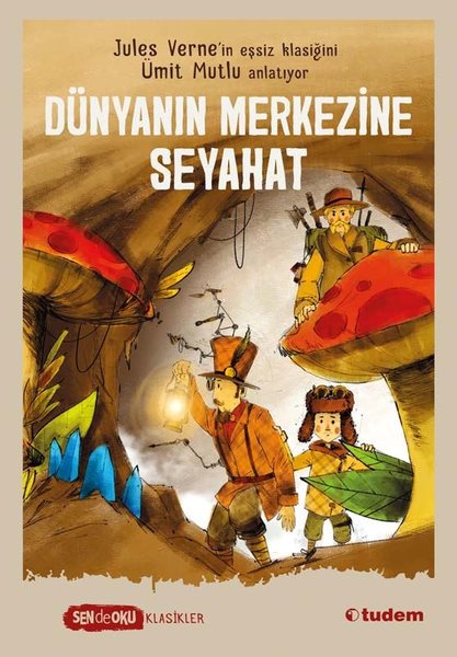 Dünyanın Merkezine Seyahat - Sen de Oku Klasikler