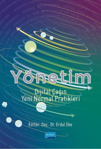 Yönetim - Dijital Çağın Yeni Normal Pratikleri