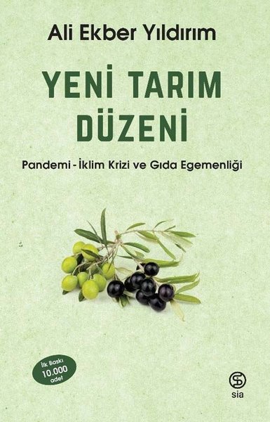 Yeni Tarım Düzeni: Pandemi - İklim Krizi ve Gıd...