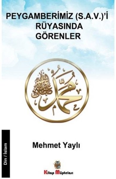 Peygamberimiz s.a.v'i Rüyasında Görenler