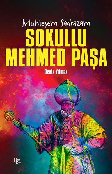 Muhteşem Sadrazam: Sokullu Mehmed Paşa