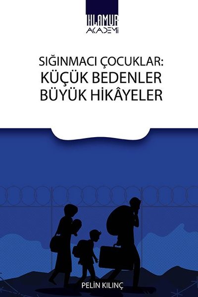 Sığınmacı Çocuklar: Küçük Bedenler Büyük Hikayeler