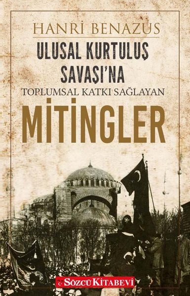 Ulusal Kurtuluş Savaşı'na Toplumsal Katkı Sağlayan Mitingler