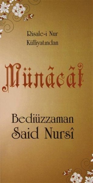 Münacat - Risale-i Nur Külliyatından