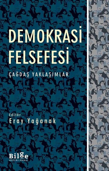 Demokrasi Felsefesi - Çağdaş Yaklaşımlar