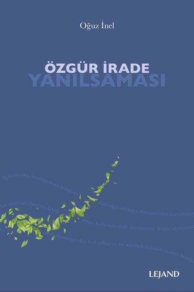 Özgür İrade Yanılsaması