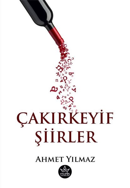 Çakırkeyif Şiirler