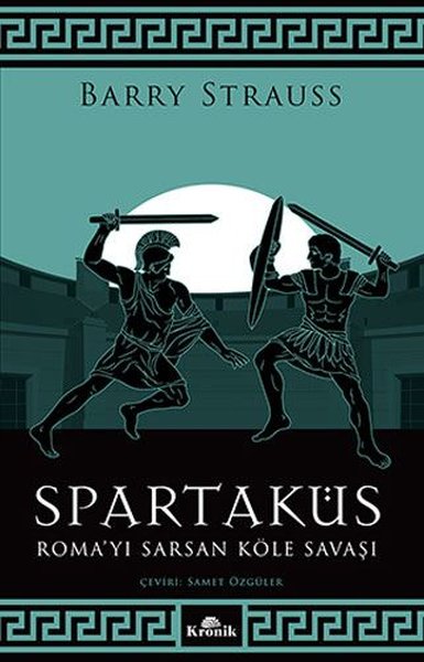 Spartaküs - Roma'yı Sarsan Köle Savaşı