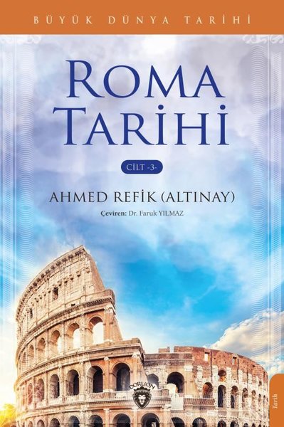 Roma Tarih Cilt 3 - Büyük Dünya Tarihi