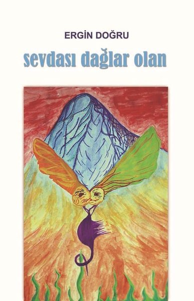 Sevdası Dağlar Olan