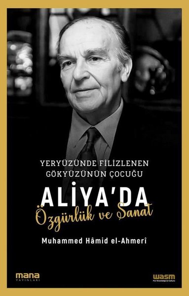 Yeryüzünde Filizlenen Gökyüzünün Çocuğu: Aliya'da Özgürlük ve Sanat