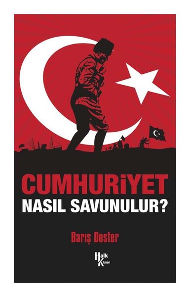 Cumhuriyet Nasıl Savunulur?