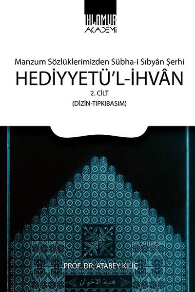 Hediyyetü'l-İhvan 2.Cilt - Manzum Sözlüklerimiz...