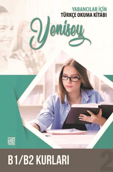 Yabancılar İçin Türkçe Okuma Kitab ı -Yenisey - B1 B2 Kurları