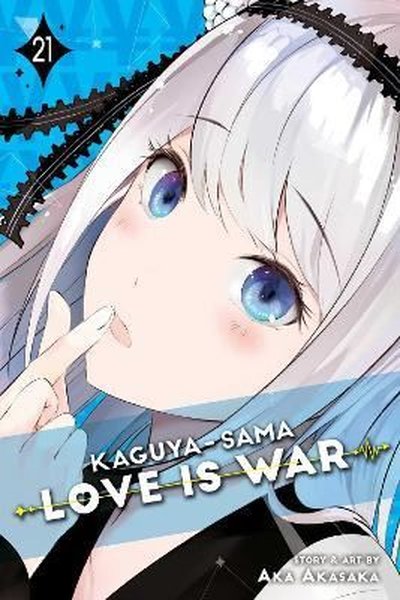 Kaguya-sama: Love Is War Vol. 21 (Volume 21)
