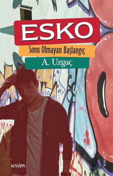 Esko - Sonu Olmayan Başlangıç