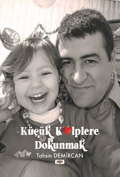 Küçük Kalplere Dokunmak