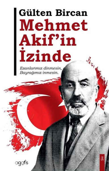 Mehmet Akif'in İzinde