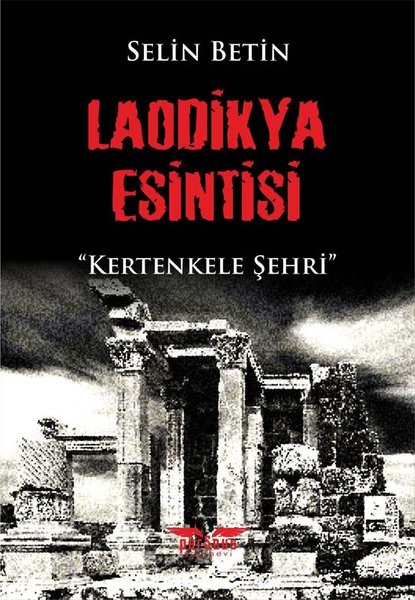 Laodikya Esintisi - Kertenkele Şehri