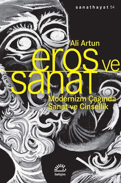 Eros ve Sanat - Modernizm Çağında Sanat ve Cins...
