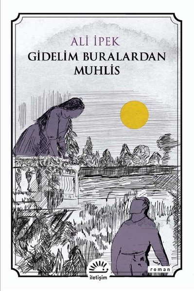 Gidelim Buralardan Muhlis (Ali İpek) - Fiyat & Satın Al | D&R