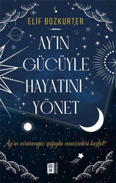 Ay'ın Gücüyle Hayatını Yönet