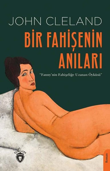 Bir Fahişenin Anıları - Fanny'nin Fahişeliğe Uzanan Öyküsü