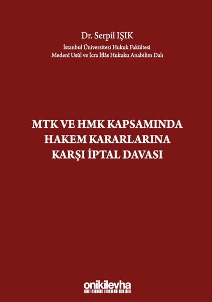 MTK ve HMK Kapsamında Hakem Kararlarına Karşı İptal Davası