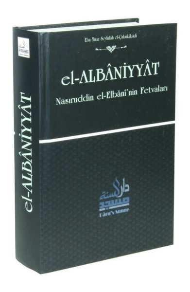 El-Albaniyyat - Nasıruddin el-Elbani'nin Fetvaları