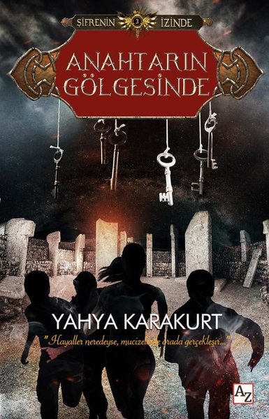 Anahtarın Gölgesinde