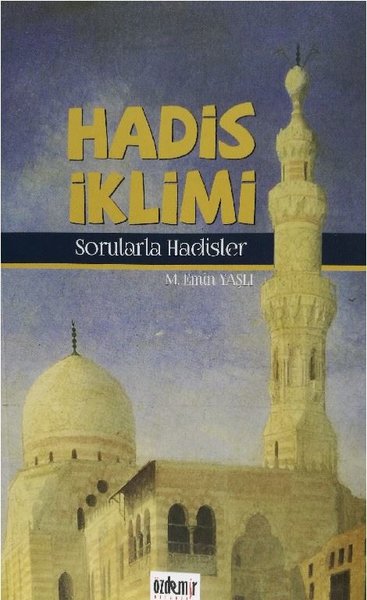 Hadis İklimi - Sorularla Hadisler