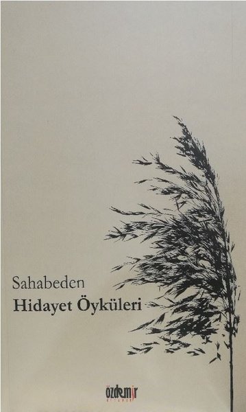 Sahabeden Hidayet Öyküleri