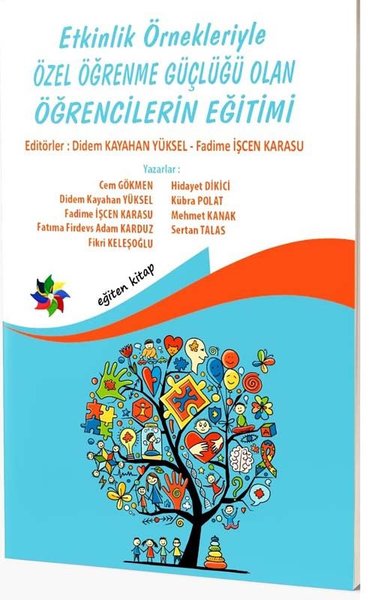 Etkinlik Örnekleriyle Özel Öğrenme Güçlüğü Olan Öğrencilerin Eğitimi