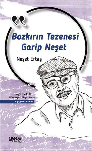 Bozkırın Tezenesi Bir Garip Neşet