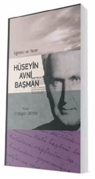 Eğitimci ve Yazar Hüseyin Avni Başman